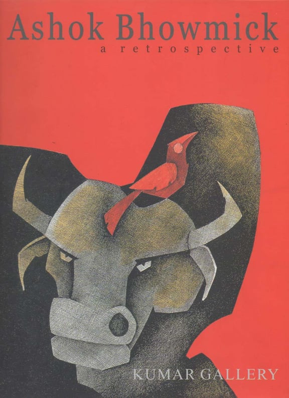 Cover of A Retrospective: Works from 1998 to 2007 by Ashok Bhowmick, Kumar Gallery, 2008